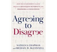 Nathan S. Chapman Michael W. McConnell Agreeing to Disagree (Copertina rigida)