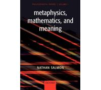 Nathan Salmon Metaphysics, Mathematics, and Meaning (Copertina rigida)