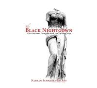Nathan Schwartz-Salant The Black Nightgown (Tascabile)