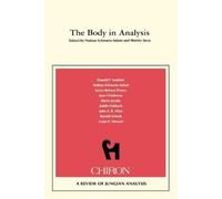 Nathan Schwartz-Salant The Body in Analysis (Tascabile) Chiron clinical series
