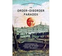 Nathan Schwartz-Salant The Order-Disorder Paradox (Tascabile)