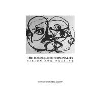 Nathan Scwartz-Salant The Borderline Personality (Copertina rigida)