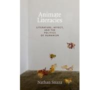 Nathan Snaza Animate Literacies (Tascabile) Thought in the Act