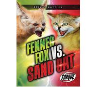 Nathan Sommer Fennec Fox vs. Sand Cat (Tascabile) Animal Battles