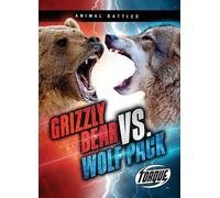 Nathan Sommer Grizzly Bear vs. Wolf Pack (Tascabile) Animal Battles
