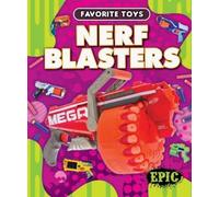 Nathan Sommer Nerf Blasters (Copertina rigida) Favorite Toys