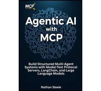 Nathan Steele Agentic AI with MCP (Tascabile)