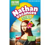 Nathan Vacances Adulte: Culture générale