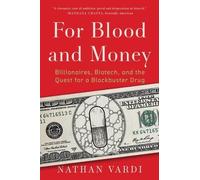Nathan Vardi For Blood and Money (Tascabile)