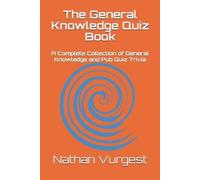 Nathan Vurgest The General Knowledge Quiz Book (Tascabile)