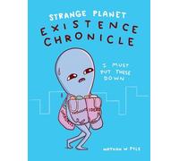 Nathan W. Pyle Strange Planet: Existence Chronicle - Now on Apple TV (Tascabile)