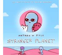Nathan W Pyle Stranger Planet (Copertina rigida) Strange Planet