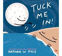 Nathan W Pyle Tuck Me In (Copertina rigida)