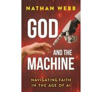 Nathan Webb God And The Machine (Tascabile)