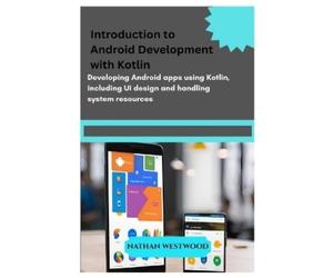 Nathan Westwood Nathan We Introduction to Android Development with (Tascabile)