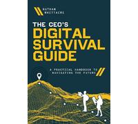 Nathan Whittacre The CEO's Digital Survival Guide (Copertina rigida)