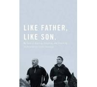 Nathan Williams Chris Kwiatkowski Matt Centrowi Like Father, Like S (Tascabile)