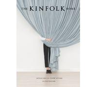 The Kinfolk Home: Interiors for Slow Living (Kinfolk) by Williams, Nathan