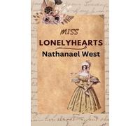 Nathanael West Miss Lonelyhearts (Tascabile)