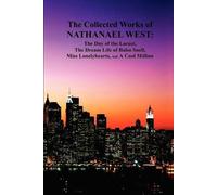 Nathanael West The Collected Works of Nathanael West (Tascabile)