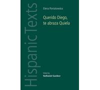 Nathanial Gardne Querido Diego, Te Abraza Quiela by Elena Poniatowsk (Tascabile)