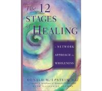 Nathaniel Altman Donald M. Epstein The 12 Stages of Healing (Tascabile)
