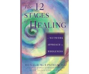 Nathaniel Altman Donald M. Epstein The 12 Stages of Healing (Tascabile)