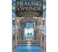 Nathaniel Altman Healing Springs (Tascabile)