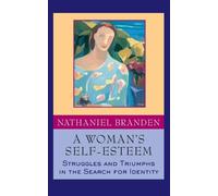 Nathaniel Branden A Woman's Self-Esteem (Tascabile)
