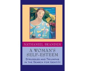 Nathaniel Branden A Woman's Self-Esteem (Tascabile)