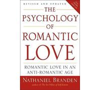 Nathaniel Branden Psychology of Romantic Love (Tascabile)