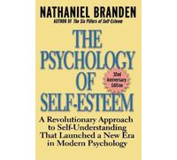 Nathaniel Branden The Psychology of Self-Esteem (Tascabile)