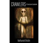 Nathaniel Brislin Crawlers (Tascabile) Beasts of the World