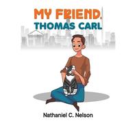 Nathaniel C Nelson My Friend, Thomas Carl (Tascabile)