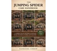 Nathaniel Corrow The Jumping Spider Care Handbook (Tascabile)