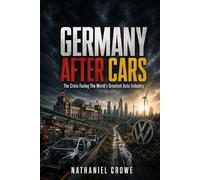 Nathaniel Crowe Germany After Cars (Tascabile)