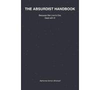 Nathaniel Denton Bricknell The Absurdist Handbook (Tascabile)