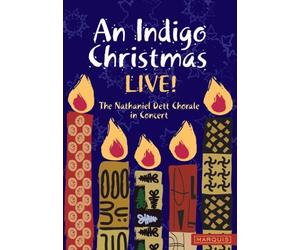 Nathaniel Dett Chorale: An Indigo Christmas Live!