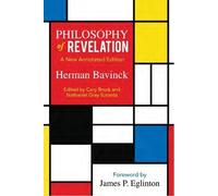 Nathaniel Gray Sutanto Philosophy of Revelation: A New Annotate (Tascabile)