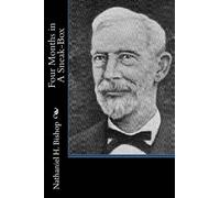 Nathaniel H Bishop Bishop Nathaniel H Four Months in A Sneak-Box (Tascabile)