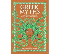 Nathaniel Hawthorne Greek Myths (Copertina rigida)