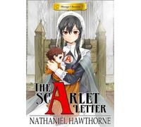 NATHANIEL HAWTHORNE Manga Classics: The Scarlet Letter (Paperback) (Tascabile)