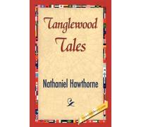 Nathaniel Hawthorne Tanglewood Tales (Copertina rigida)