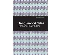 Nathaniel Hawthorne Tanglewood Tales (Copertina rigida) Mint Editions