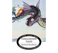 Nathaniel Hawthorne Tanglewood Tales (Tascabile)