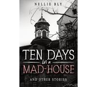 Nathaniel Hawthorne Ten Days in a Mad-House (Tascabile)