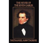 Nathaniel Hawthorne The House of the Seven Gables (Copertina rigida)