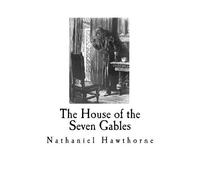 Nathaniel Hawthorne The House of the Seven Gables (Tascabile)