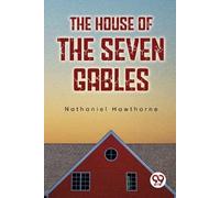 Nathaniel Hawthorne The House of the Seven Gables (Tascabile)