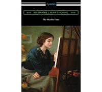 Nathaniel Hawthorne The Marble Faun (Tascabile)